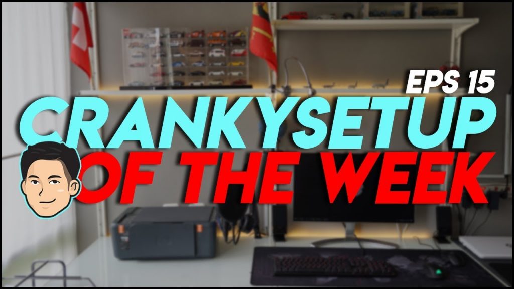 CrankySetup of The Week Episode 15