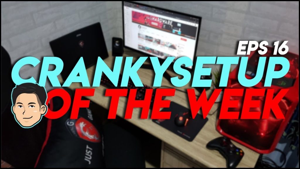CrankySetup of The Week Episode 16