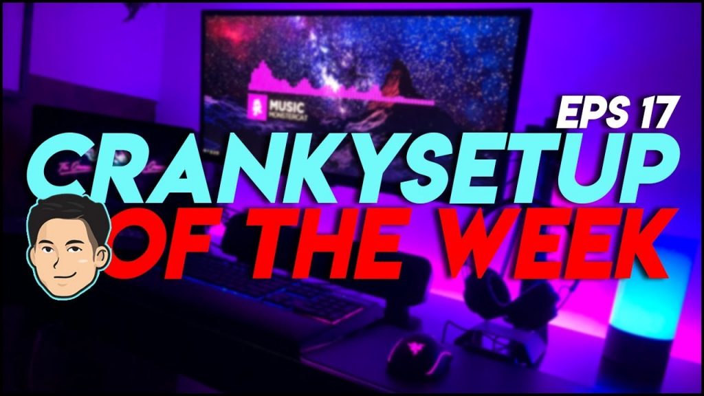CrankySetup of The Week Episode 17