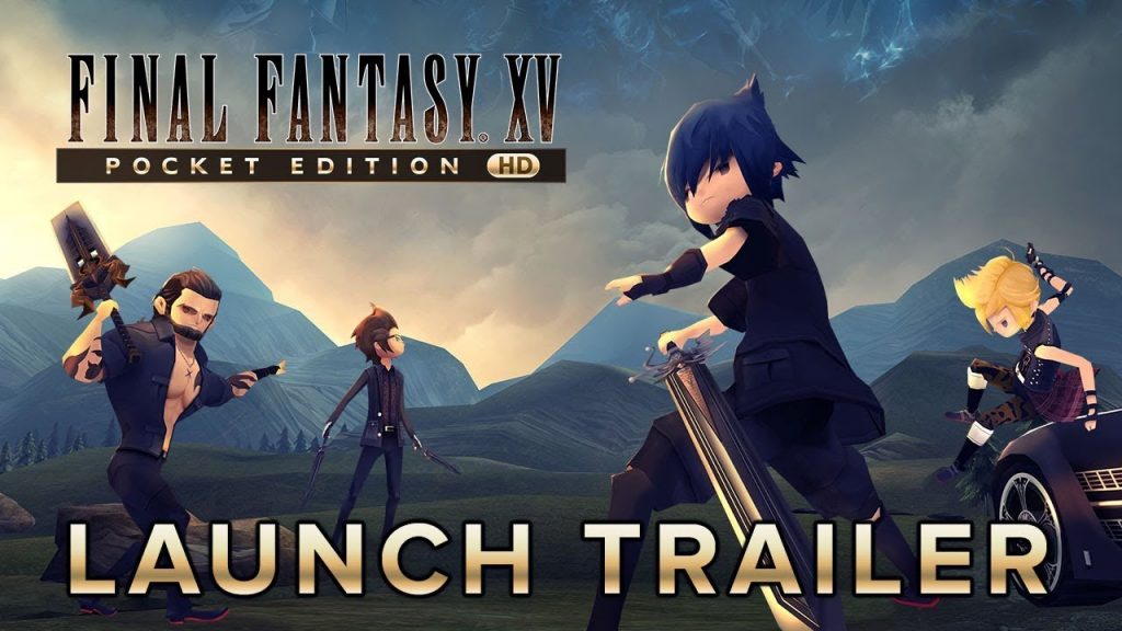 FF XV Pocket Edition HD