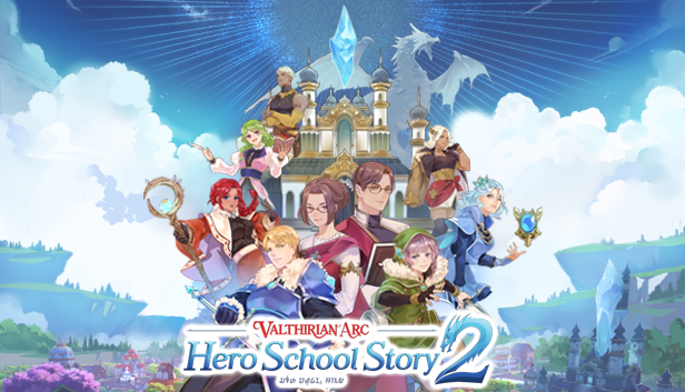 Valthirian Arc Hero School Story 2