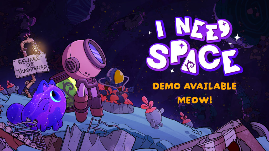 i need space